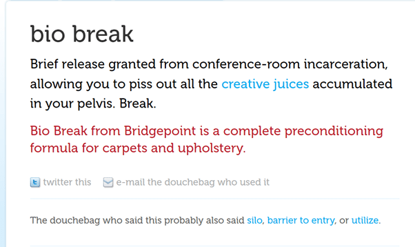 Unsuck It definition of bio break